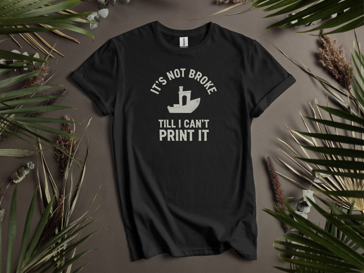 It's Not Broke Till I Can't Print It T-shirt product