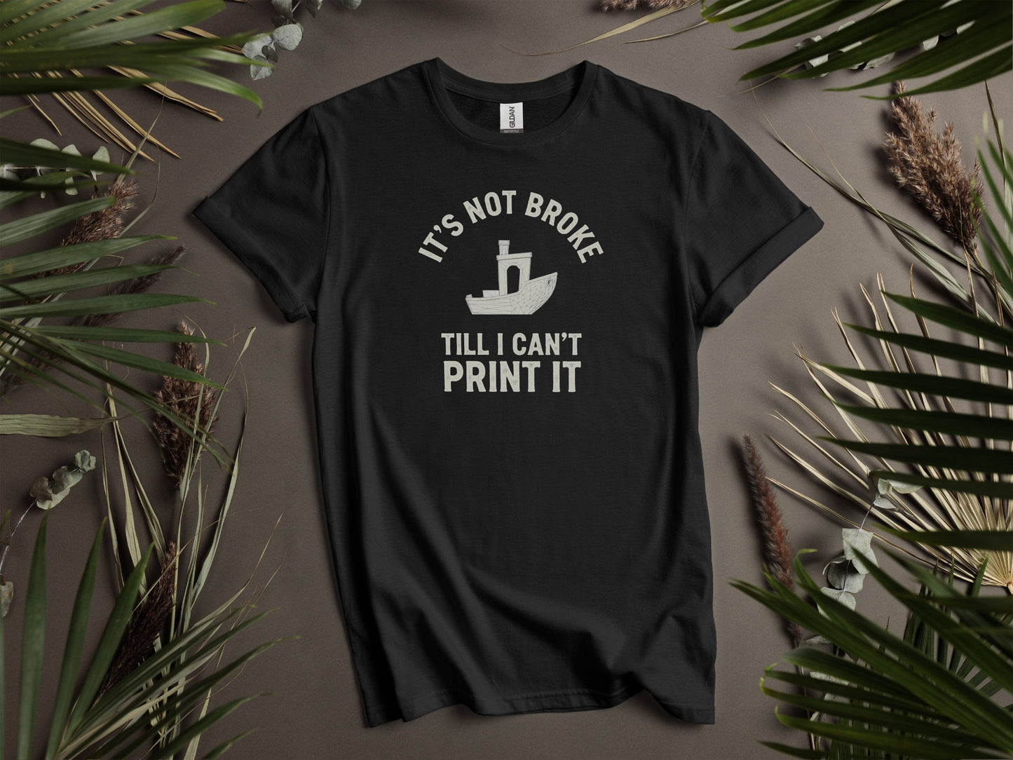 It's Not Broke Till I Can't Print It T-shirt product