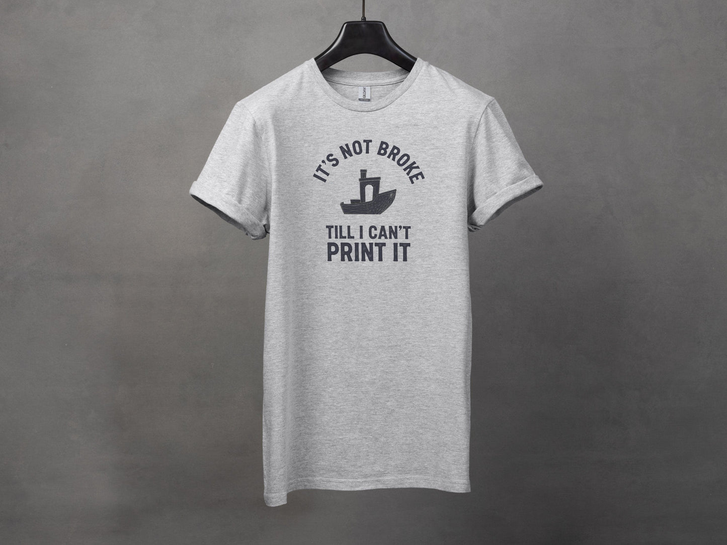 It's Not Broke Till I Can't Print It T-Shirt product type