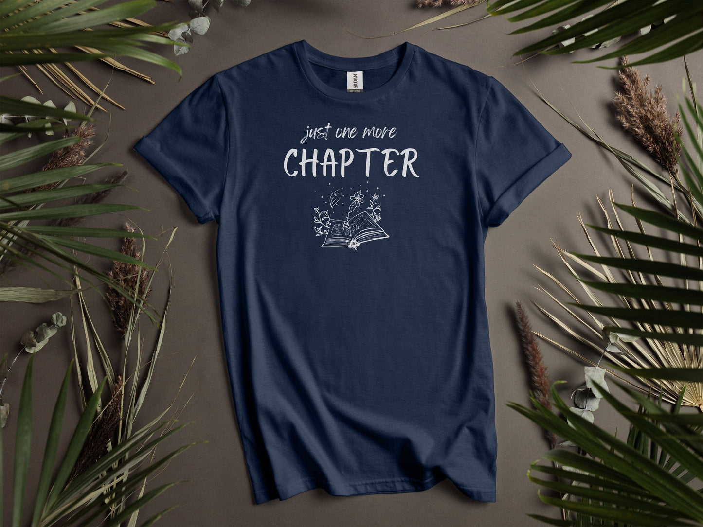 Just One More Chapter T-Shirt