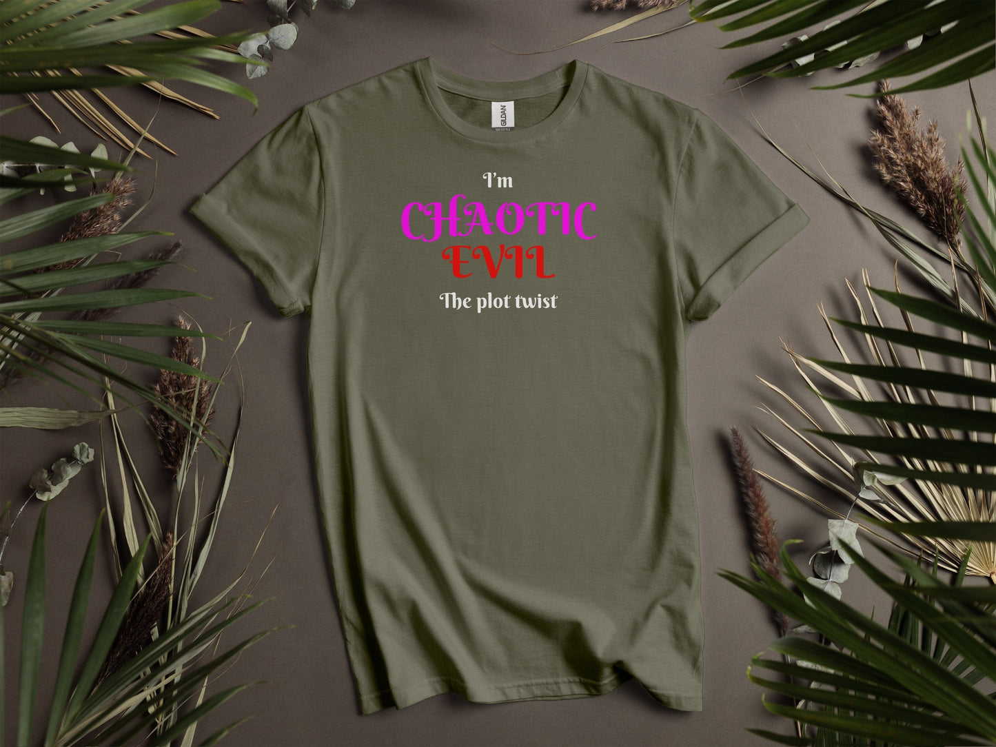 Chaotic Evil, I'm The Plot Twist T-Shirt