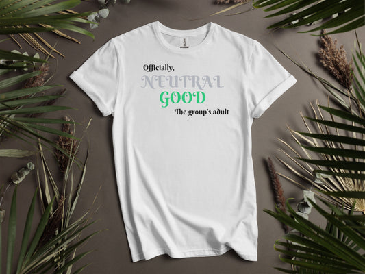 Neutral Good, Officially, The group's adult T-Shirt