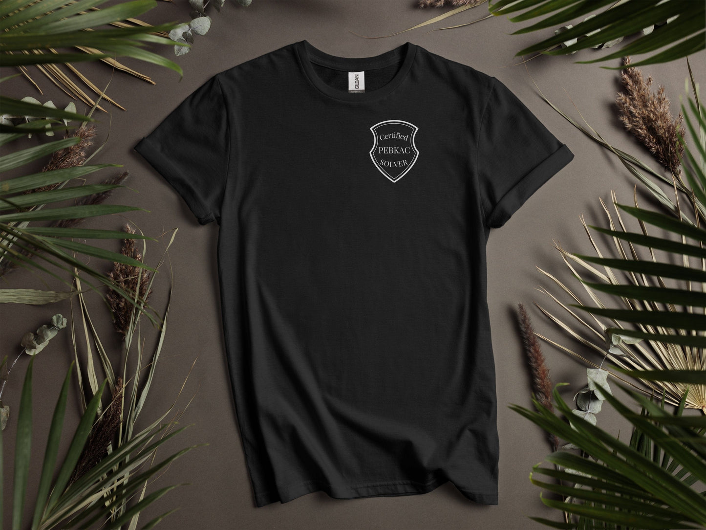 Certified PEBKAC Solver Badge T-Shirt