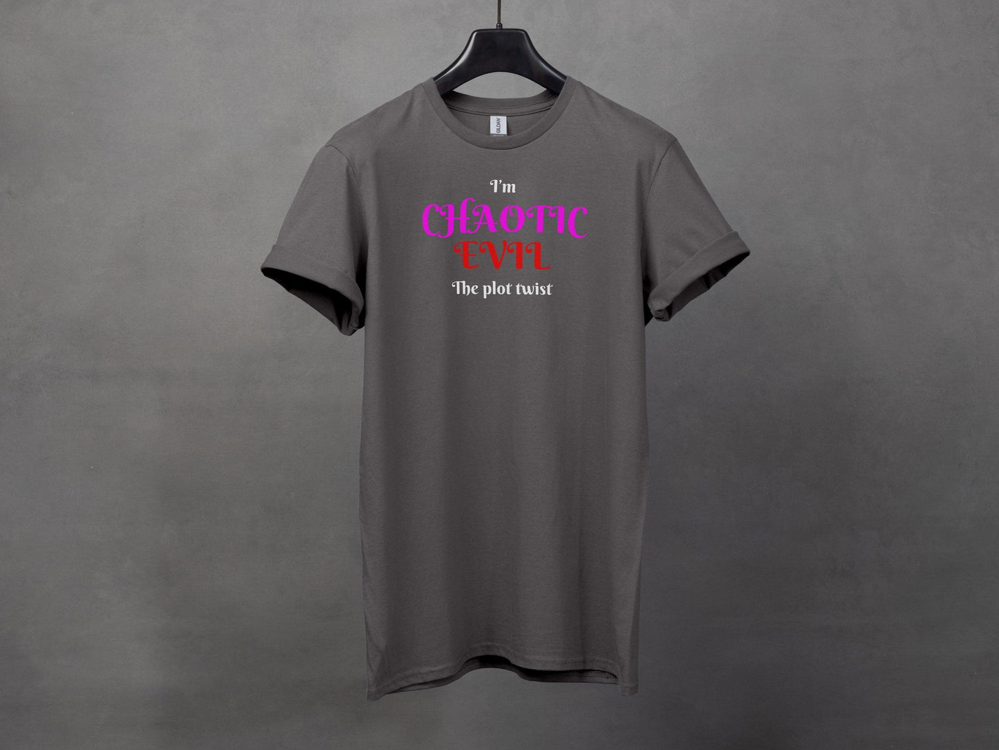 Chaotic Evil, I'm The Plot Twist T-Shirt
