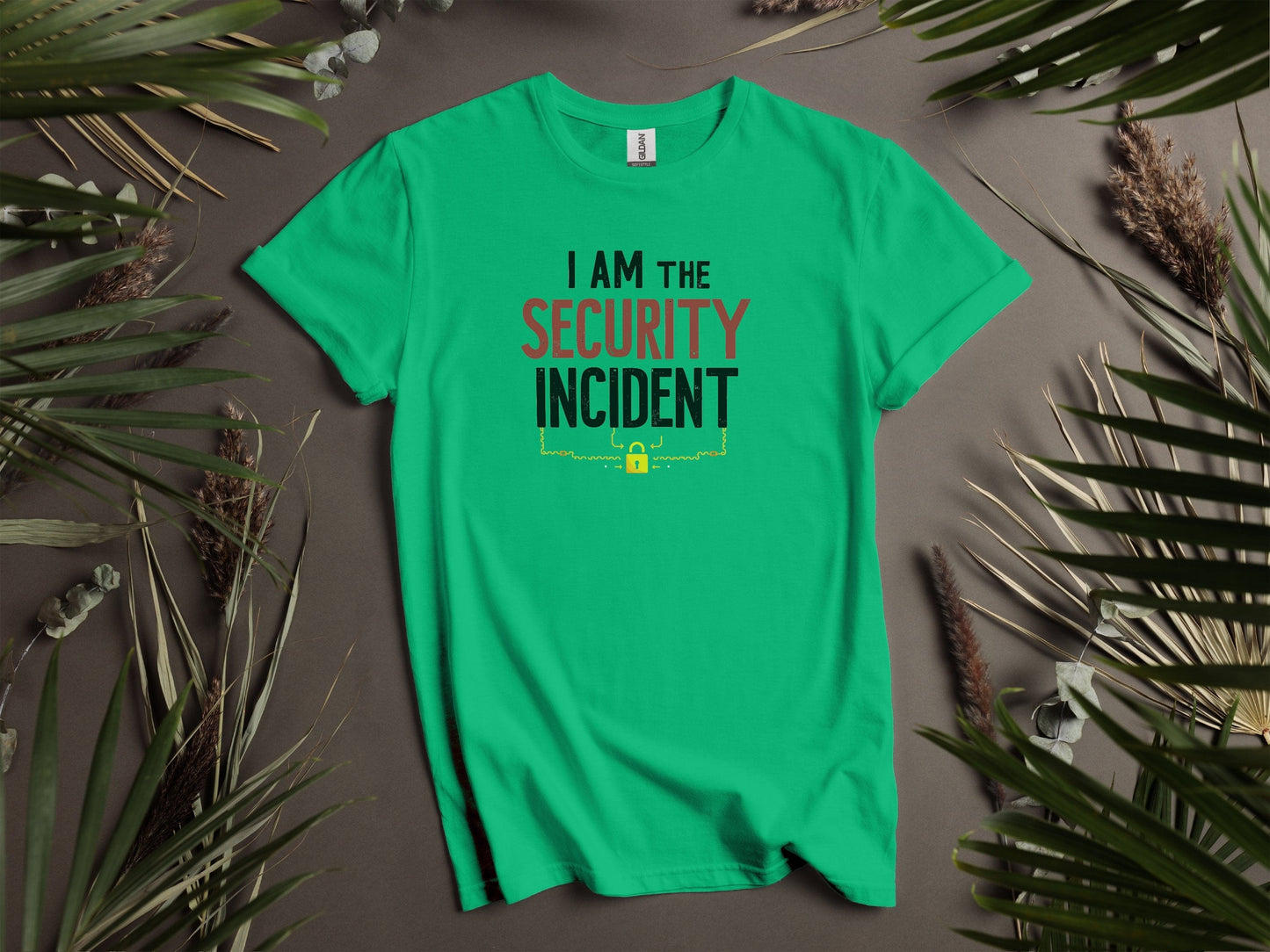 I am the Security Incident Humorous T-Shirt