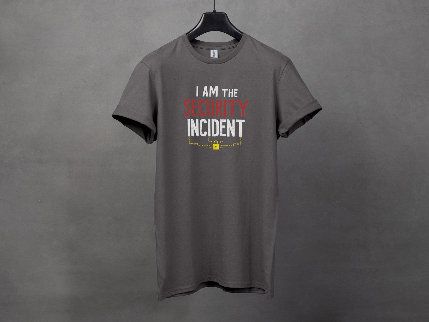 I am the Security Incident Humorous T-Shirt
