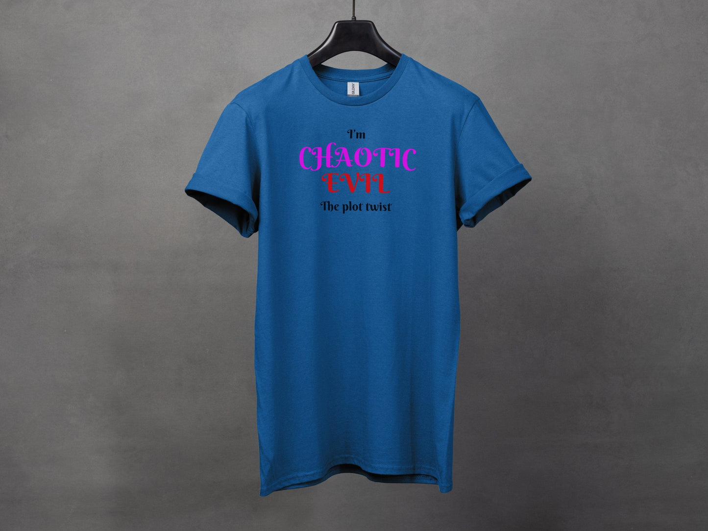 Chaotic Evil, I'm The Plot Twist T-Shirt
