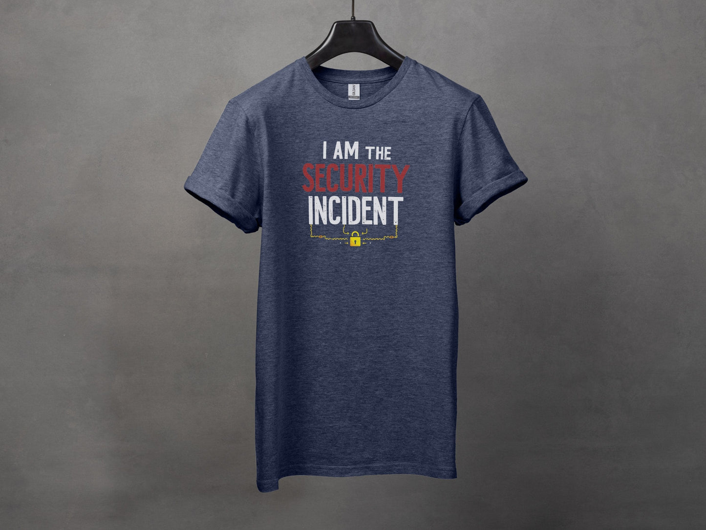 I am the Security Incident Humorous T-Shirt