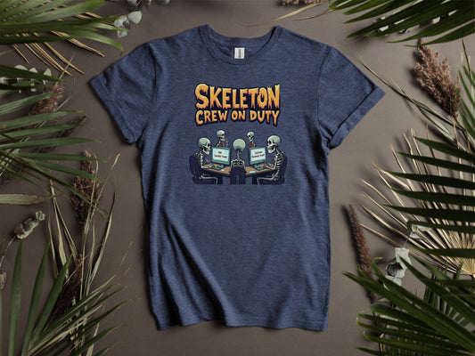Skeleton Crew On Duty Funny Graphic T-Shirts