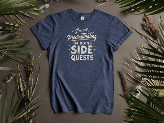 I'm Doing Side Quests Graphic Design T-Shirts