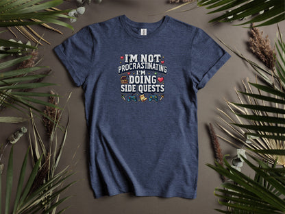 I'm Not Procrastinating I'm Doing Side Quests T-Shirts