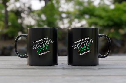Neutral Good, Do The Right Thing Ceramic Coffee Mug