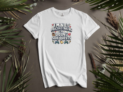 I'm Not Procrastinating I'm Doing Side Quests T-Shirts