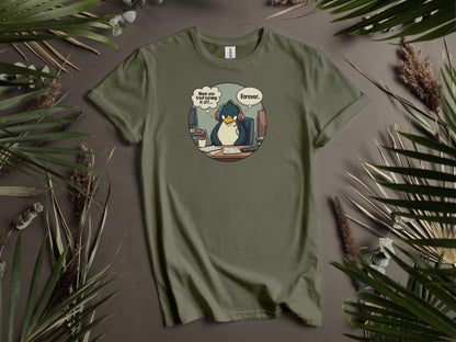 "Have you tried turning if off.. Forever?" Support Penguin Cartoon Office T-Shirts