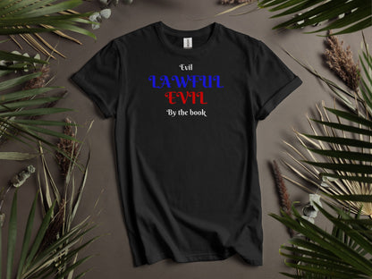 Lawful Evil, Evil By The Book T-Shirt