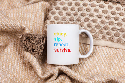 Study Sip Repeat Survive Humorous College Coffee Mug