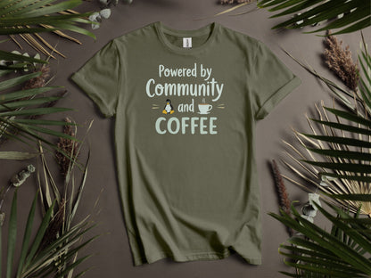 Powered by Community and Coffee Graphic T-Shirt