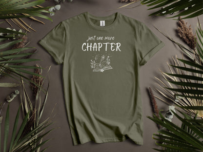 Just One More Chapter T-Shirt
