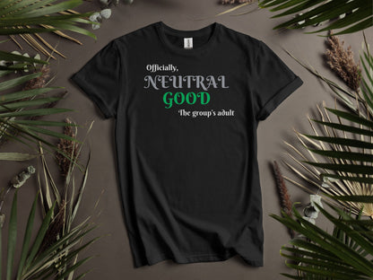 Neutral Good, Officially, The group's adult T-Shirt
