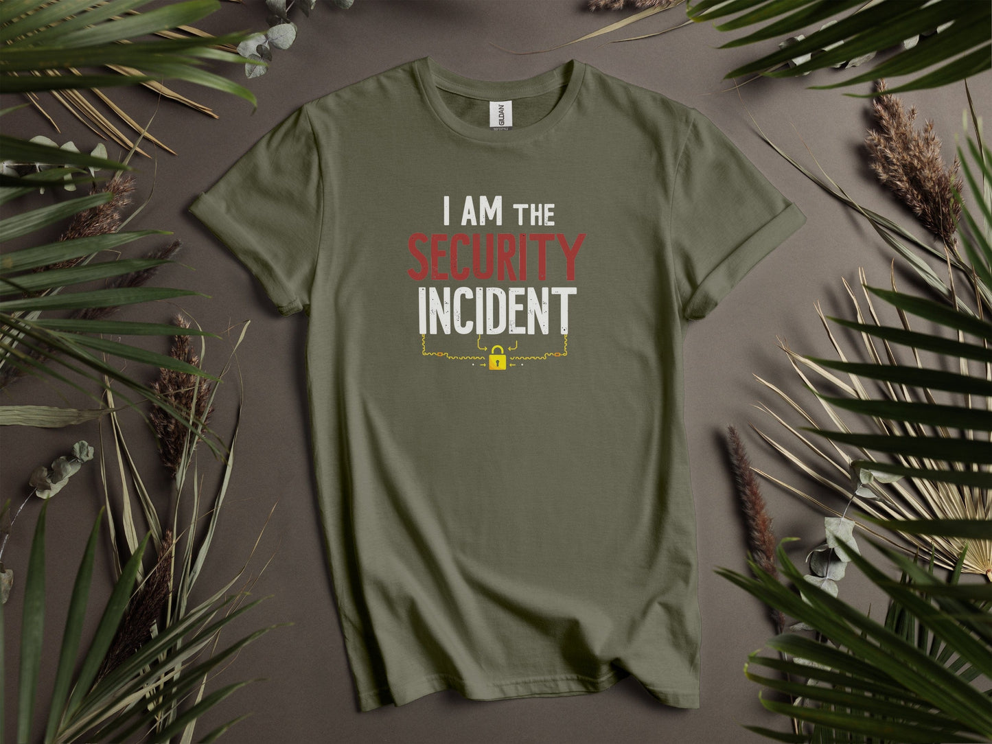 I am the Security Incident Humorous T-Shirt
