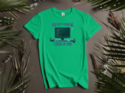 You Can't Scare Me I Code in VIM T-Shirts