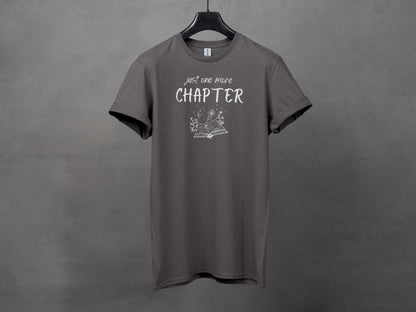 Just One More Chapter T-Shirt