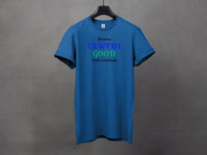 Lawful Good, Heroism With a Rulebook T-Shirt