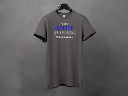 Lawful Neutral, Justice Without Prejudice T-Shirt