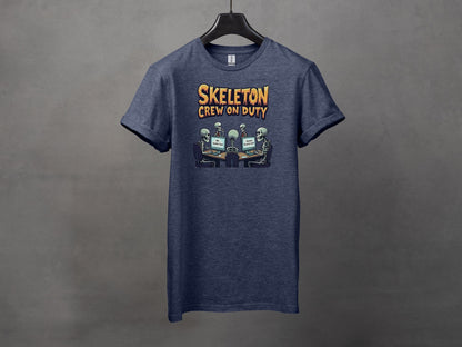 Skeleton Crew On Duty Funny Graphic T-Shirts