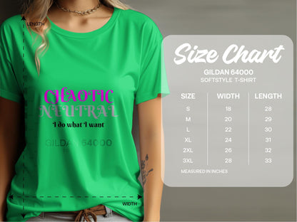 Chaotic Neutral, I Do What I Want T-Shirt