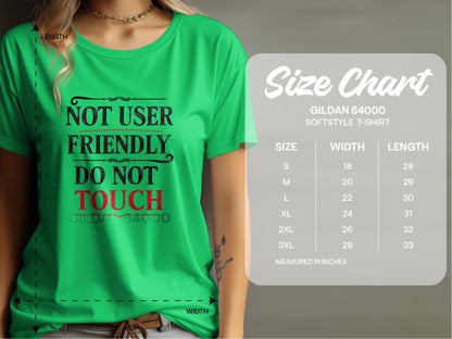 Not User Friendly Humorous T-Shirt