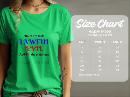 Lawful Evil, Rules are Tools and I'm the Craftsman T-Shirt