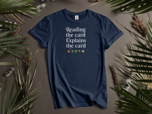 Reading the card Explains the card T-shirt
